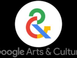 Penjelasan tentang Google Arts & Culture