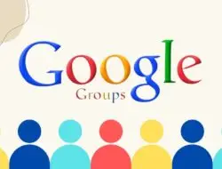 Penjelasan tentang Google Groups